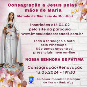 Deseja se consagrar ou renovar sua consagração à Nossa Senhora?