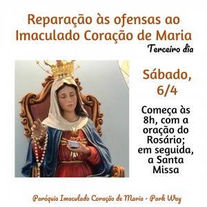 Terceiro dia: Reparação ao Imaculado Coração de Maria