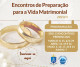 Inscrições abertas: nova turma para os Encontros de Preparação para a Vida Matrimonial