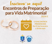 Inscrições abertas: Encontro de Preparação para a Vida Matrimonial