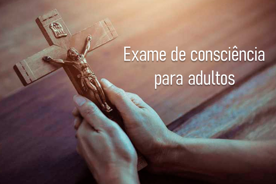 Exame de consciência para adultos