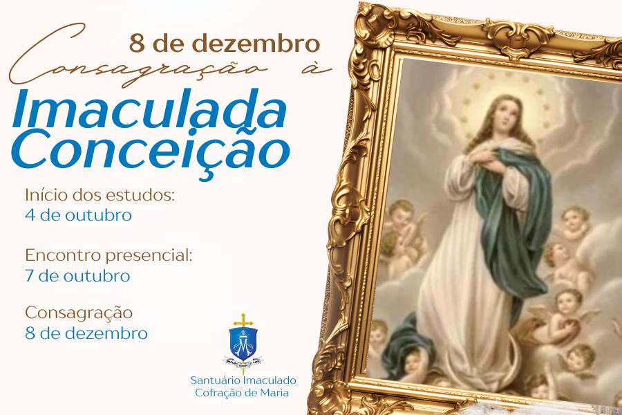 Consagre-se a Nossa Senhora da Conceição