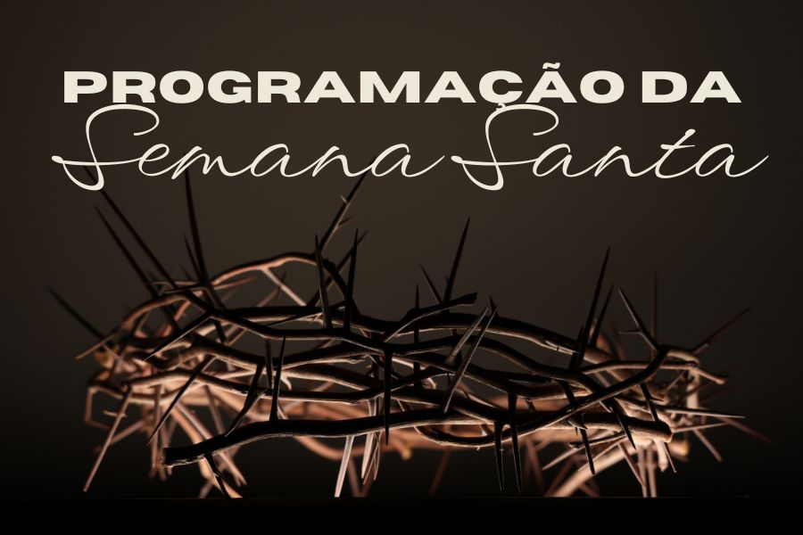 Santuário celebra a Semana Santa com programação especial