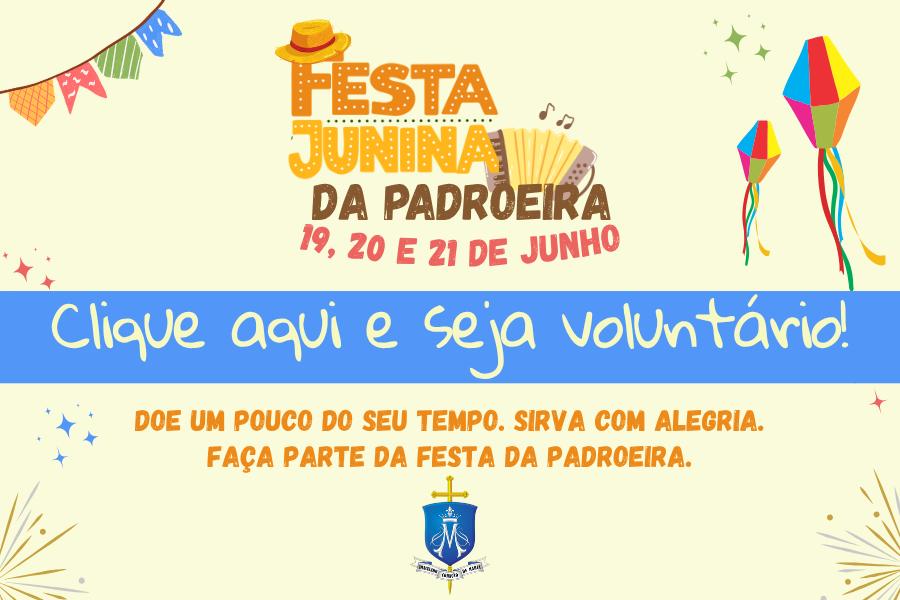 Seja voluntário na Festa da Padroeira